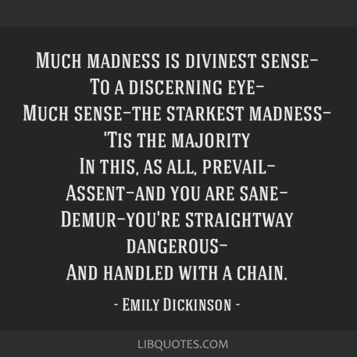 Dickinson emily madness much sense divinest bustle house poem live people quote quotes discerning eye if prev next breaking stop