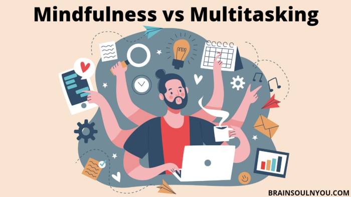 Mindfulness specific multitasking