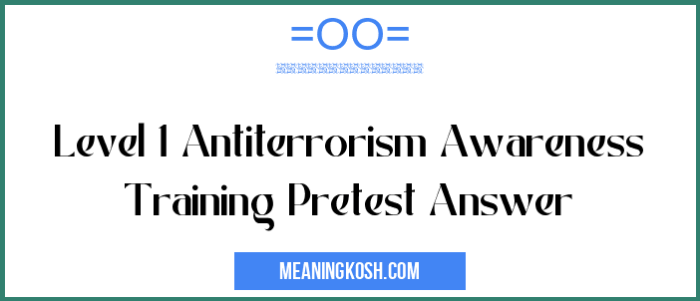 Level 1 antiterrorism awareness training pretest